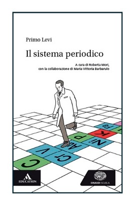 La copertina di un libro con il titolo Il sistema periodico di Primo Levi che mostra una persona in camice bianco che cammina su una scacchiera colorata con simboli chimici.

Descrizione generata da AI